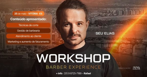 Imagem do evento SEU ELIAS WORKSHOP BARBER EXPERIENCE