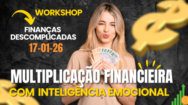 Imagem do evento Multiplicação Financeira Descomplicada e Inteligência Emocional