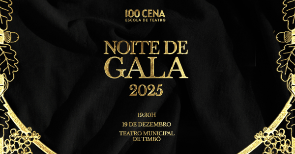 Imagem do evento Noite de Gala 2025 - 100 Cena