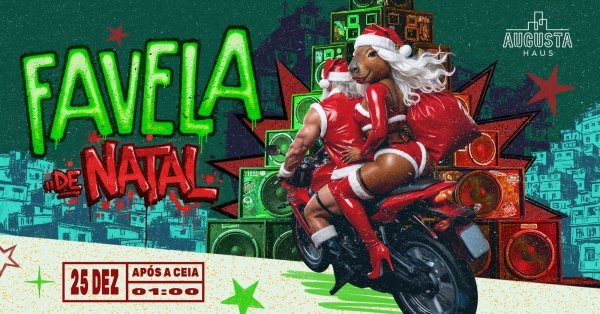 Imagem do evento FAVELA DE NATAL 2025 | A PARTIR DE 1H