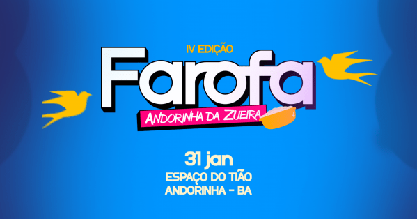 Imagem do evento FAROFA ANDORINHA DA ZUEIRA