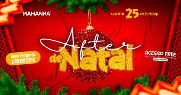 Imagem do evento AFTER DE NATAL | QUITUTES NATALINOS | PAPAI NOEL NA PISTA
