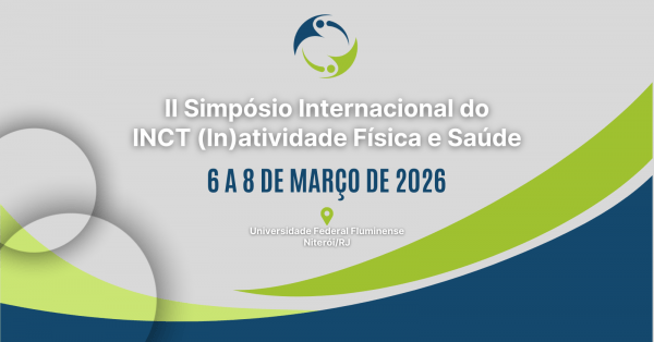 Imagem do evento II Simpósio Internacional do INCT (In)Atividade Física e Saúde