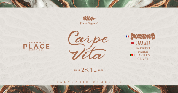 Imagem do evento Pre Reveillon Carpe Vita & Zanzibar - 3 atrações internacionais