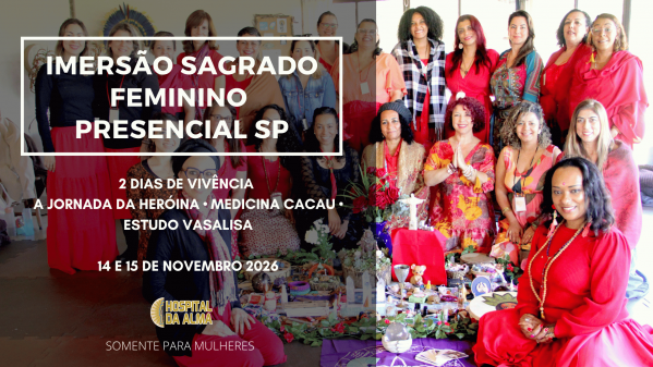 Imagem do evento IMERSÃO SAGRADO FEMININO "A JORNADA DA HERÓINA "