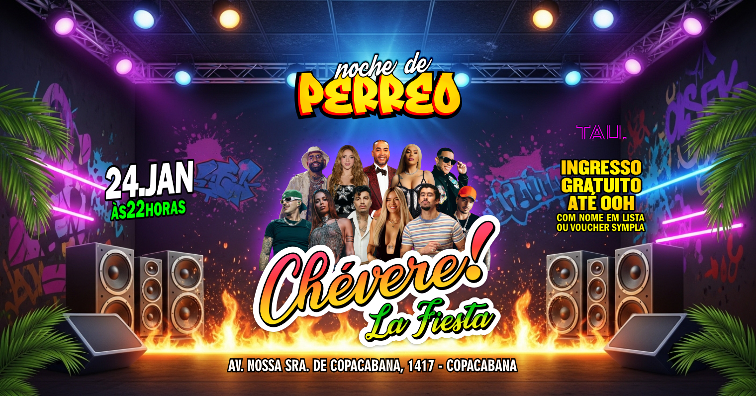 Fiesta Latina ¡CHÉVERE! | Sábado 24 janeiro | Copacabana | TAU - Rio de Janeiro, RJ