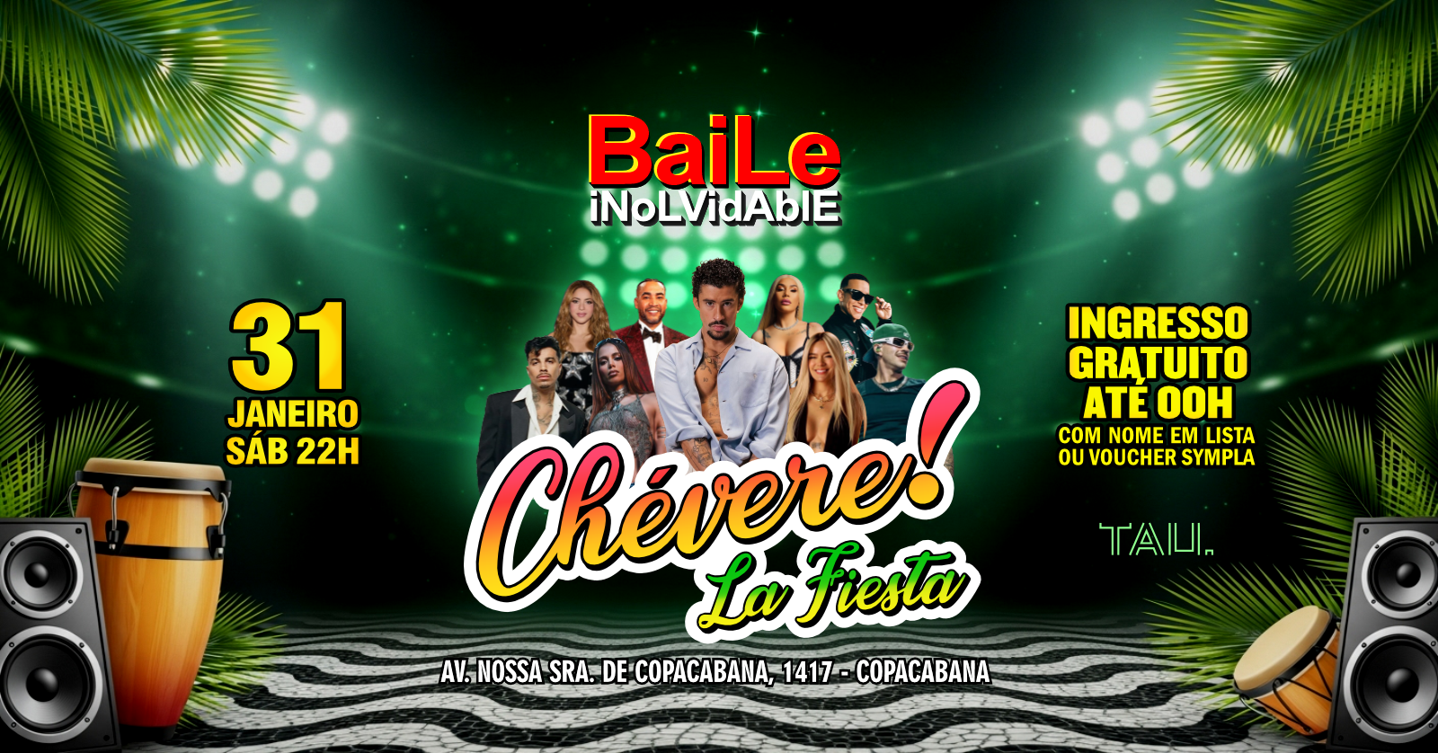 Fiesta Latina ¡CHÉVERE! | Sábado 31 janeiro | Copacabana | TAU - Rio de Janeiro, RJ