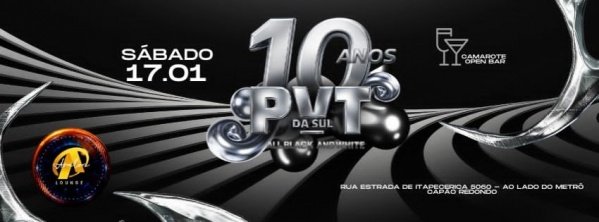Imagem do evento PVT DA SUL 10 ANOS NA AVALON LOUNGE - 17/01
