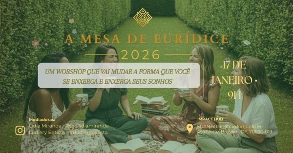 Imagem do evento A Mesa de Eurídice - Chega de ser invisível