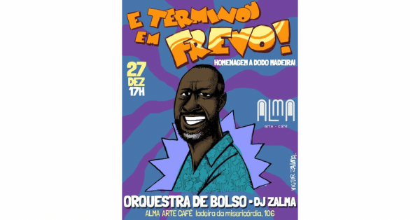 Imagem do evento E Terminou em Frevo - Ano 3 com Orquestra de Bolso
