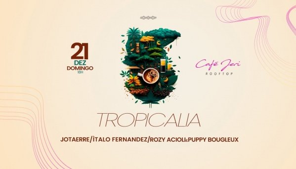 Imagem do evento TROPICÁLIA