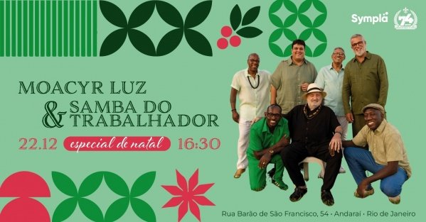 Imagem do evento Moacyr Luz e Samba do Trabalhador 22 de dezembro! 
