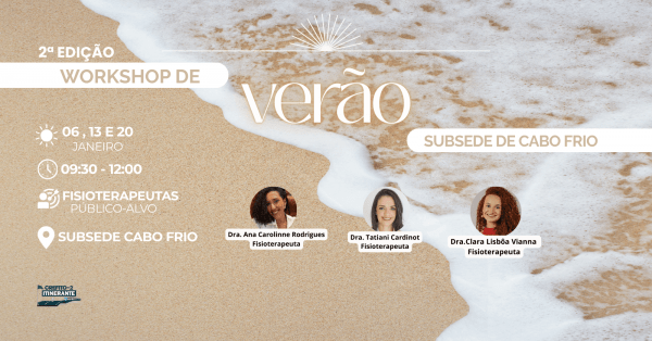 Imagem do evento Segunda Edição do Workshop de Verão da Subsede de Cabo Frio