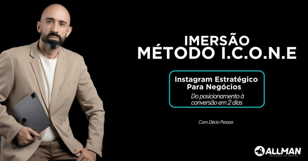 Imagem do evento IMERSÃO MÉTODO I.C.O.N.E - Instagram Estratégico para Negócios  Do Posicionamento à Conversão