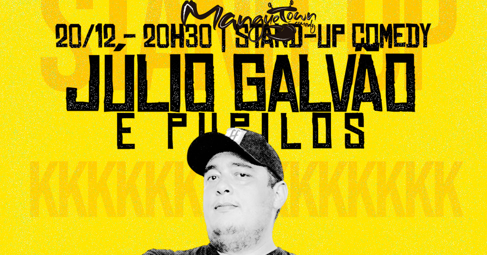 Júlio Galvão e pupilos! Show de Stand-up comedy