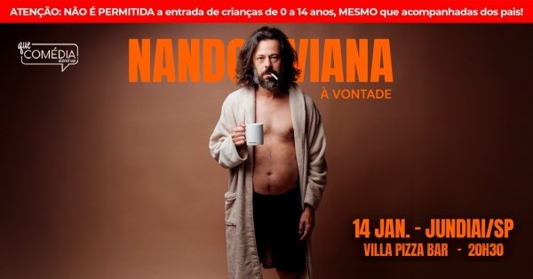 Imagem do evento NANDO VIANA em JUNDIAÍ - À VONTADE - Stand up Comedy