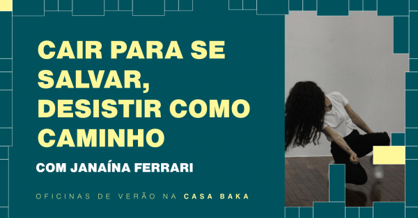 Imagem do evento Cair para se salvar, desistir como caminho com Janaína Ferrari