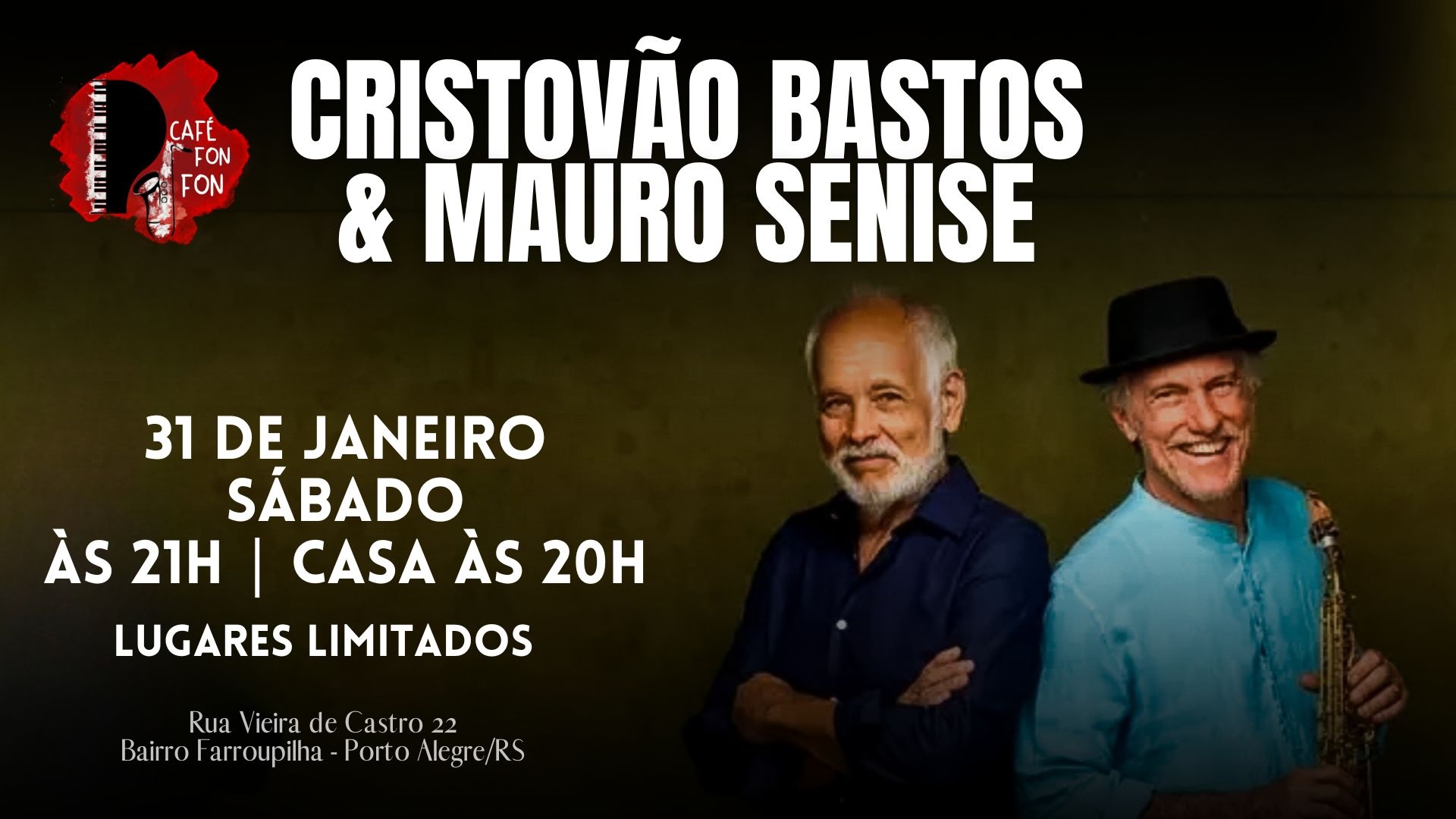 CRISTOVÃO BASTOS & MAURO SENISE NO CAFÉ FON FON SÁBADO - Porto Alegre, RS