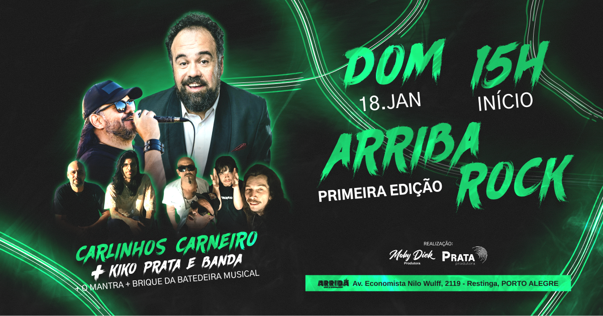 ARRIBA ROCK - CARLINHOS CARNEIRO - 18/01