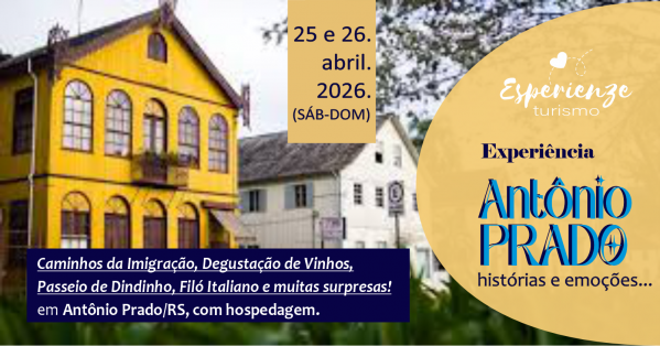 Imagem do evento ANTÔNIO PRADO - Histórias e Emoções... --25 e 26.ABR.2026 (SÁB-DOM)