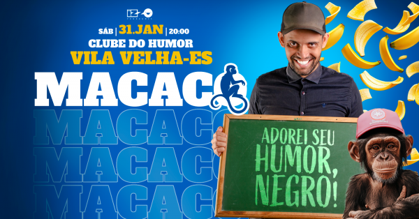 Imagem do evento Adorei do seu humor, Negro!  Com Macaco.