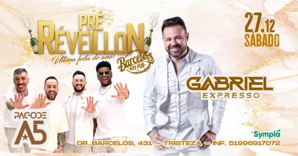 Imagem do evento PRÉ REVEILLON DO BARCELOS 431 - GABRIEL EXPRESSO E PAGODE A5