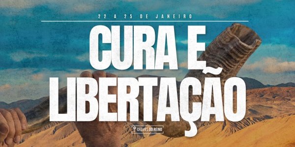 Imagem do evento SEMINÁRIO DE CURA E LIBERTAÇÃO - 22 A 25 DE JANEIRO