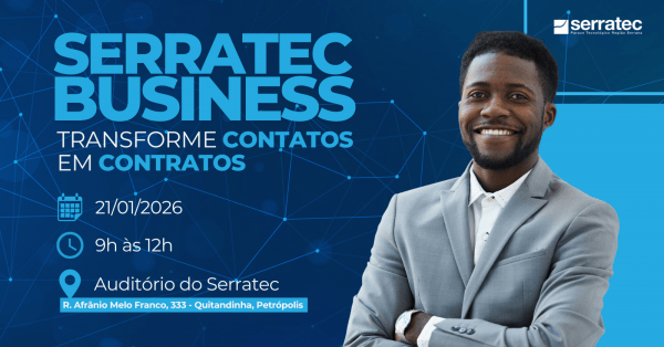 Imagem do evento Serratec Business: Transforme Contatos em Contratos