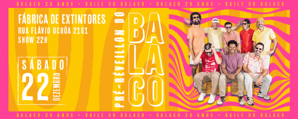 Imagem do evento PRÉ-REVEILLON DO BALACO 27/12