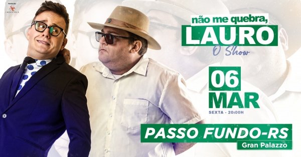 Imagem do evento Indavírus Show: "Não me quebra, Lauro" em Passo Fundo