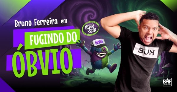 Imagem do evento Bruno Ferreira - Fugindo do Óbivio