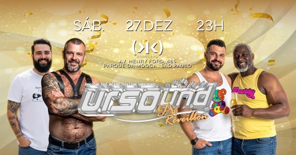 Imagem do evento URSOUND PRÉ-RÉVEILLON - SÁBADO, 27 de Dezembro de 2025, a partir das 23h no KOMPLEXO