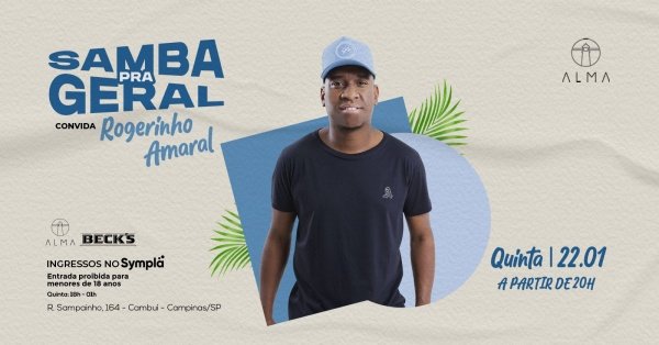 Imagem do evento SAMBA PRA GERAL CONVIDA ROGERINHO AMARAL NO ALMA CAMPINAS | 22.01