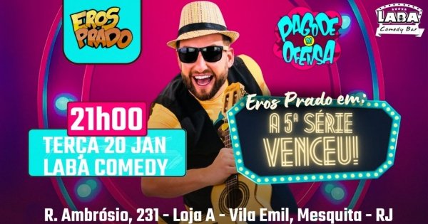 Imagem do evento Eros Prado - A 5ª Série Venceu! - Comédia Verão 2026- Mesquita