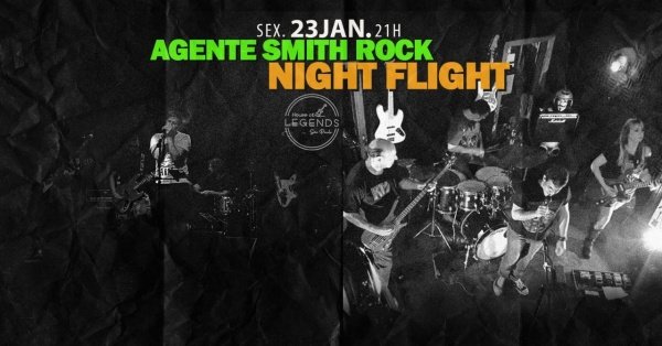 Imagem do evento Banda AGENTE SMITH ROCK -  NIGHT FLIGHT