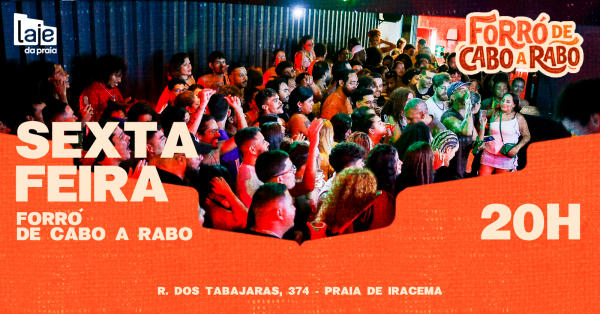 Imagem do evento Forró de Cabo a Rabo - Sexta da Laje