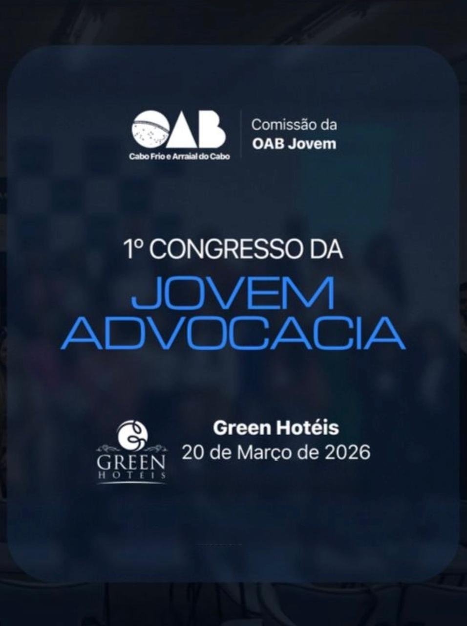 1º CONGRESSO DA JOVEM ADVOCACIA