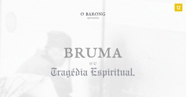 Imagem do evento BRUMA ou Tragédia Espiritual