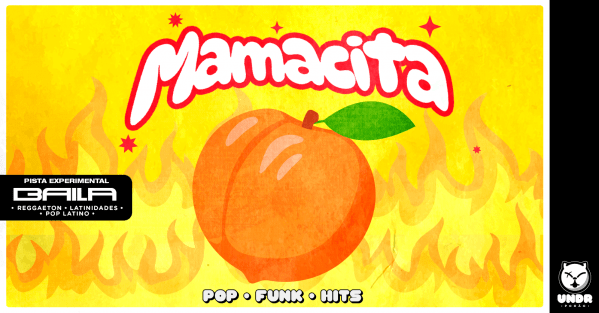 Imagem do evento Mamacita + Pista Experimental: Baila