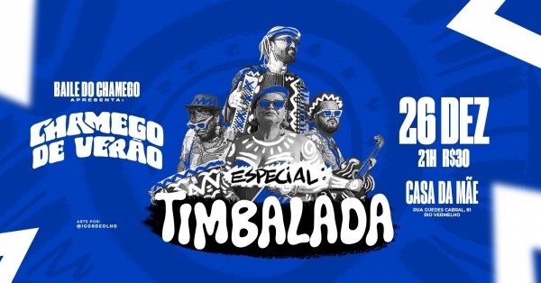 Imagem do evento CHAMEGO DE VERÃO: BAILE DO CHAMEGO NA CASA DA MÃE