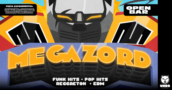 Imagem do evento MEGAZORD | OPEN BAR