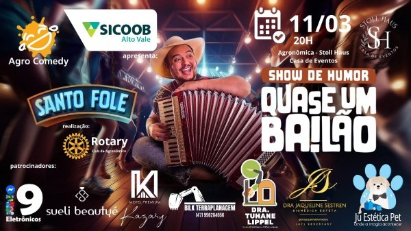 Imagem do evento 3º AGROCOMEDY - SHOW DE HUMOR QUASE UM BAILÃO - SANTO FOLE - ROTARY CLUB DE AGRONÔMICA SC