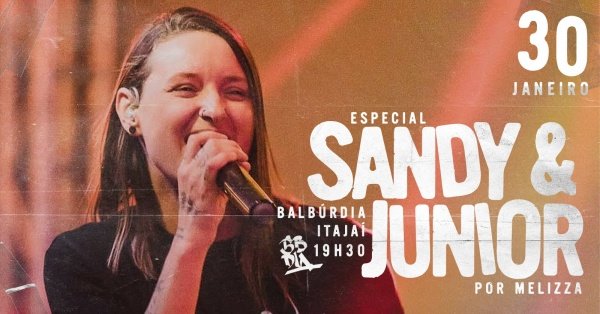 Imagem do evento ESPECIAL SANDY E JUNIOR - COM A BANDA MELIZZA