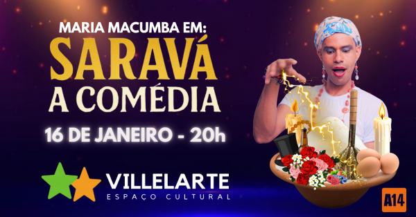 Imagem do evento Maria Macumba em: Saravá, a comédia - Teatro adulto