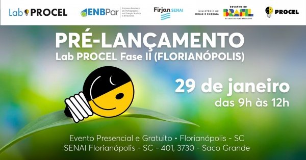 Imagem do evento Pré-Lançamento | Lab PROCEL | Fase II - Florianópolis