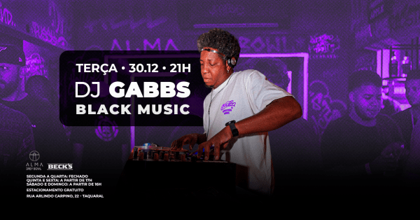 Imagem do evento DJ GABBS NO ALMA GREY BOWL | 30.12