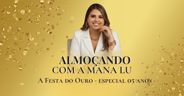Imagem do evento Almoçando com a Mana Lu  5 Anos