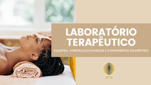 Imagem do evento LABORATÓRIO TERAPÊUTICO - PALESTRA ABERTA GRATUITA