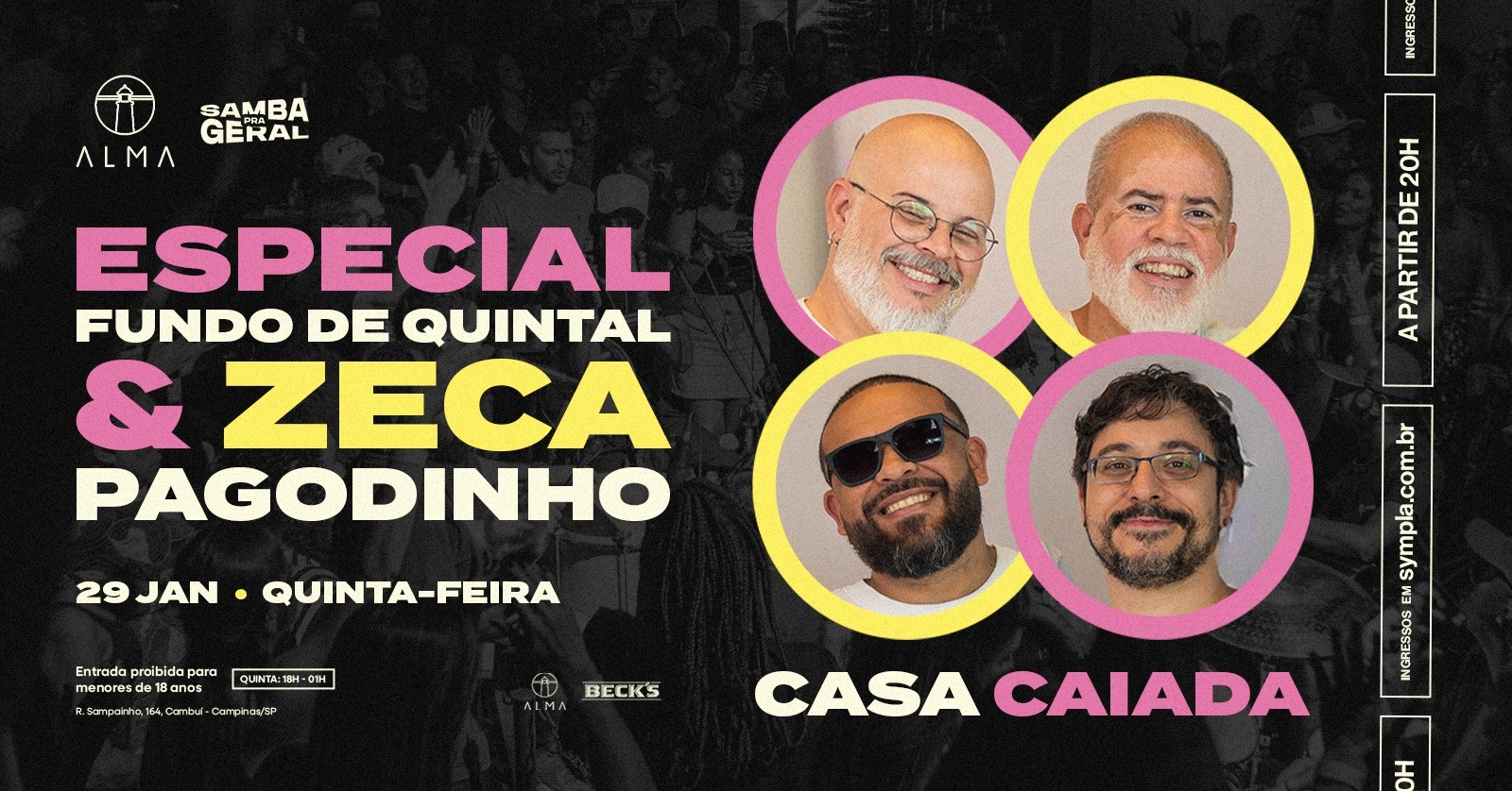 SAMBA PRA GERAL: ESPECIAL FUNDO DE QUINTAL E ZECA PAGODINHO POR CASA CAIADA NO ALMA CAMPINAS | 29.01 - Campinas, SP