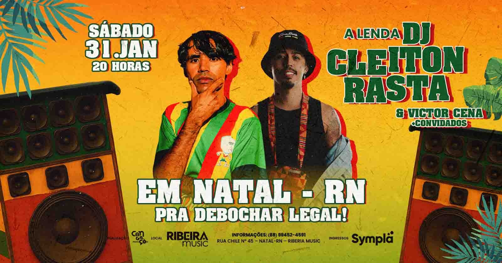 Dj Cleiton Rasta e Victor Cena em Natal - Evento ON